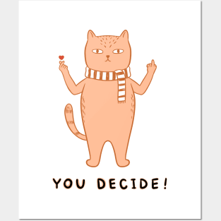 Cat you decide Posters and Art